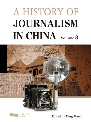 cover image of A History of Journalism in China, Volume 8